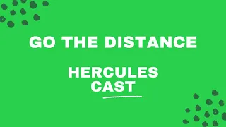 Go The Distance - Karaoke - Hercules Cast