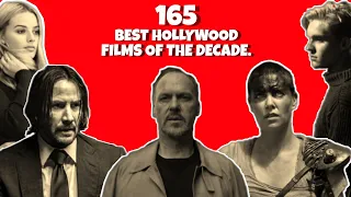 165 BEST HOLLYWOOD FILMS OF THE DECADE (2010-2019) | MOVIE BASIS