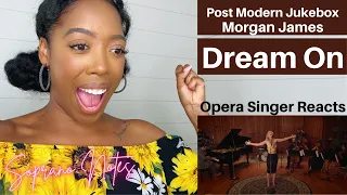 Opera Singer Reacts to Post Modern Jukebox feat Morgan James Dream On | Performance Analysis |