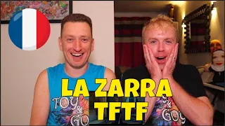 LA ZARRA - TFTF - REACTION