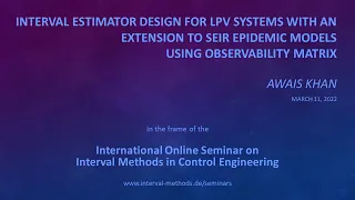 Interval Estimator Design for LPV Systems with an Extension to SEIR Epidemic Models