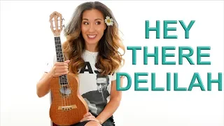 Hey There Delilah Easy Ukulele Fingerpicking Tutorial with Play Along