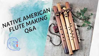 Native American Flute Making Q&A