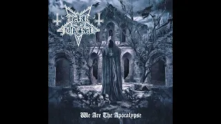 Dark Funeral | 2022 | We Are The Apocalypse [Full Album]