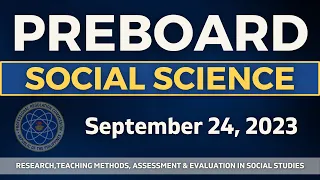 PRE BOARD | SOCIAL SCIENCE | SEPTEMBER 2023 | RESEARCH,TEACHING METHODS, ASSESSMENT AND EVALUATION