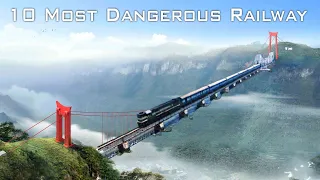 ये माने जाते है दुनिया के 10 सबसे खतरनाक रेलवे ट्रैक | 10 most dangerous railway tracks