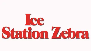 Ice Station Zebra (1968) - Trailer