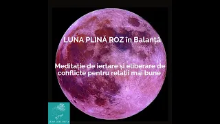 Meditație Ho'oponopono de iertare și eliberare de conflicte pentru relații mai bune #meditatie