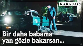 Babasının Düşmanına Dayaklı Ders! | Karadayı