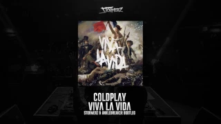 Coldplay - Viva La Vida (Stormerz & Anklebreaker Bootleg)