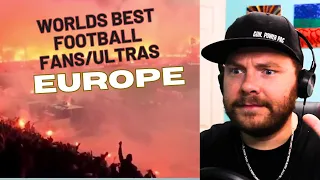 Canadian REACTS to World's Best Football Fans/Ultras: EUROPE