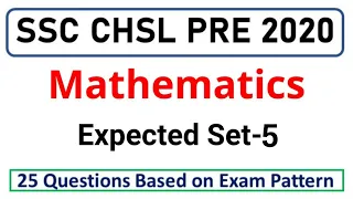 SSC CHSL 2020 Expected Maths Set-5 | CHSL Maths by Rohit Tripathi