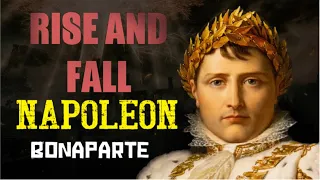 Napoleon Bonaparte: The Rise and Fall of an Emperor #napoleonbonaparte #historicfigures