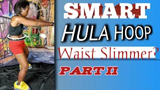 FULL BODY HULA HOOP WORKOUT | SMART HULA HOOP - part 2