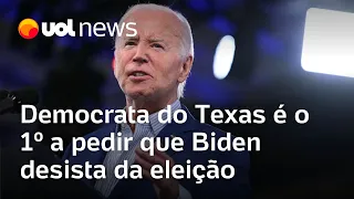 EUA: Democrata do Texas é o 1º a pedir que Biden desista de disputar eleição contra Trump