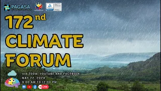 172nd Climate Forum via Zoom 9:00AM to 12:00PM | May 22, 2024