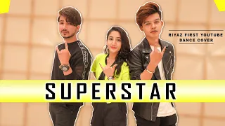 SUPERSTAR DANCE COVER Ft. Riyaz Aly | Muskan Kalra | Vicky Patel Dance