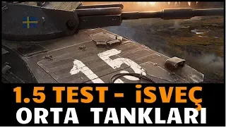 WoT || İsveç Orta Tankları İncelemesi (1.5 Test)