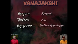 Vanajakshi   Kalyani  Ata Thalam  Pallavi Gopalayya (Online carnatic class)