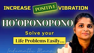 How ho'oponopono changed my life? | Everything  you want to know about ho'oponopono