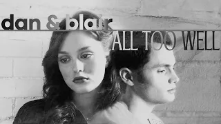 dan & blair · all too well