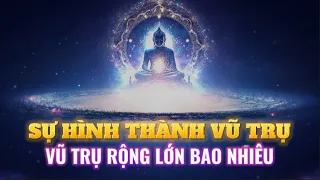 Sự Hình Thành của Vũ Trụ - Vụ Trụ Quan Phật Giáo