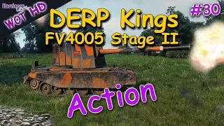 WoT: FV4005 Stage II, Derp Kings 30, Westfield, WORLD OF TANKS