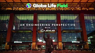 Experience Amazing at Globe Life Field: Engineering