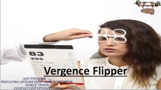 Vergence Flipper|Vergence Facility