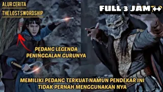 FULL EPISODE - PEMUDA INI MEMILIKI PEDANG TERKUAT PENINGGAL GURUNYA NAMUN JARANG DI GUNAKAN !!!