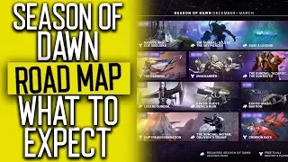 Destiny 2 | Season of Dawn | Complete Road Map | What to Expect | New Sundial Gameplay