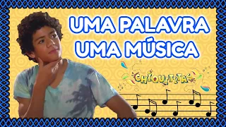 UMA PALAVRA, UMA MÚSICA [2] - Chiquititas