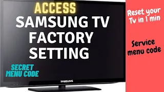 HOW TO ACCESS SECRET SERVICE MENU ON SAMSUNG SMART TV || RESET SAMSUNG TV TO FACTORY SETTINGS