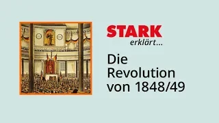 Die Revolution von 1848/49 | STARK erklärt