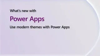Using Modern Themes with Power Apps | Power Platform Shorts