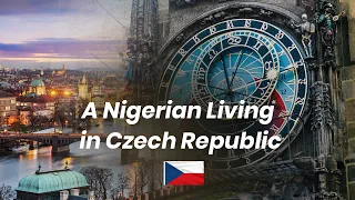 A Nigerian Living in Czech Republic | Relocation to Czech Republic: Swagger's Lifestyle #prague