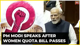Listen To PM Modi As He Speaks On Women Quota Bill After It Passes In Rajya Sabha