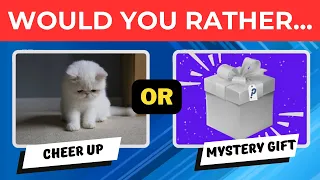 ⁉️Would You Rather... 🎉|🧐Challenge: Find the Hidden Mystery Gift! 🎁