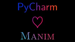 PyCharm + Manim