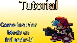 Tutorial de como instalar mods zip en fnf android