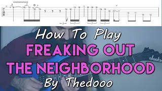 How To Play "Freaking Out The Neighborhood" - Thedooo's Mini Cover Arrangement (Tutorial With TAB!)