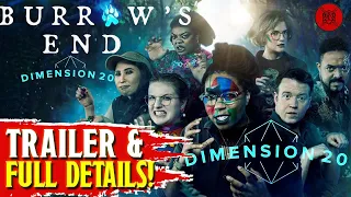 Dimension 20: Burrow's End  - Trailer & Breakdown!