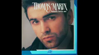 Thomas Marin -  Nobody Loves Me (Synth pop.1988)