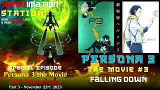 Persona 3 The Movie #3 – Falling Down 10th Anniversary Review | Japanimation Station