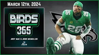 Birds 365: A Philadelphia Eagles Show | Tuesday March 12th, 2024