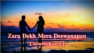 Zara Dekh Mera Deewanapan | Slowed & Reverb | Footpath | Udit Narayan, Alka Yagnik |