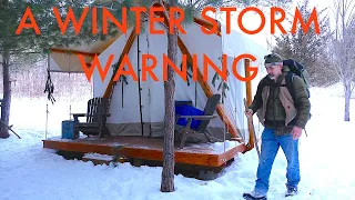 A WINTER STORM WARNING SO WE ARE HIKING TO THE TENT..   THE CANVAS WALL TENT CHRONICLES