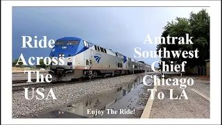Crossing the USA: Southwest Chief Amtrak- Chicago to Los Angeles | Montage of photos and Videos