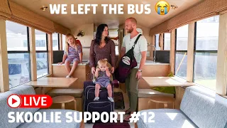 Skoolie Support #12: We Moved Out of the Bus! Live Q&A