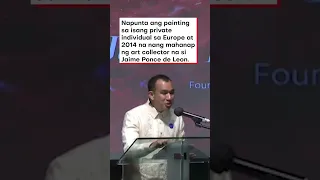 Painting ni Juan Luna, mahigit 100 years na hindi nakita ng mga Pilipino